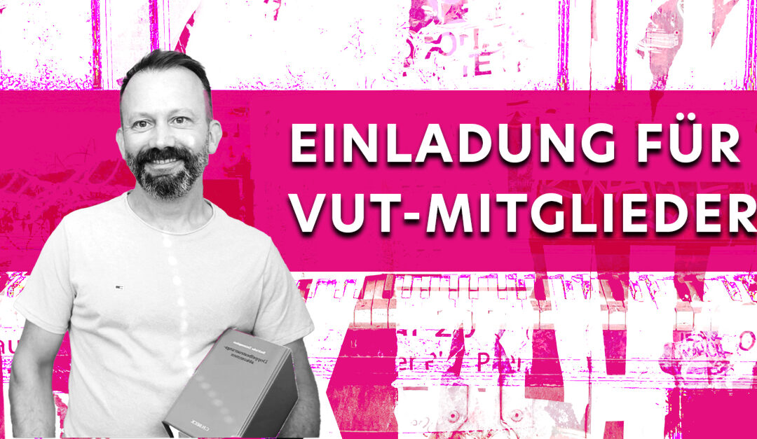 Einladung für VUT-Mitglieder